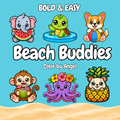 Beach buddies - Bold and easy coloring book