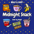 Midnight Snack Bold & Easy Coloring Book